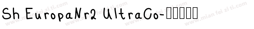 Sh EuropaNr2 UltraCo字体转换